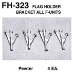Details West 323 HO Flag Holder Brackets All F-Units Pkg 4