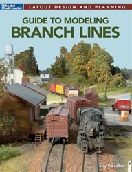 Kalmbach Guide to Modeling Branch Lines Softcover, 128 Pages