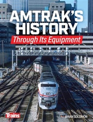 Kalmbach 1323 Amtrak's Equipment History