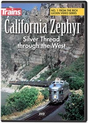 Kalmbach 15200 California Zephyr: Silver Thread Through the West DVD 60 Minutes