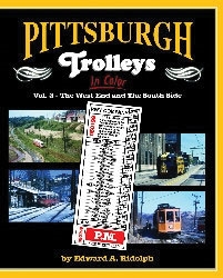 Morning Sun 1538 Pittsburgh Trolleys In Color Volume 2 The West End and The South Side