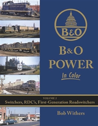 Morning Sun 1648 B&O Power In Color Volume 2 Switchers RDC's First-Generation Roadswitchers Hardcover 128 PP