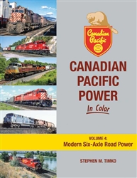 Morning Sun 1766 Canadian Pacific Power in Color Volume 4:Modern Six-Axle Road Power Hardcover