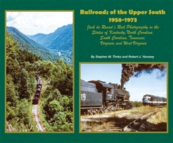 Morning Sun 8444 Railroads of the Upper South 1958-1973 Jack de Rosset's Rail Photography in KY NC SC TN VA & WV Softcover