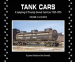 Morning Sun 8584 Tank Cars Volume 2: GCX-WSCX Privately-Owned 1959-1995 Softcover