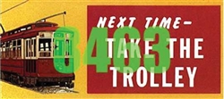 Tichy 8463 HO Take the Trolley Billbrd