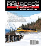 White River RA17 Railroads Illustrated Annual 2017 Softcover 100 Pages