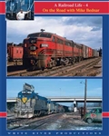White River RLMB4 A Railroad Life On the Road with Mike Bednar Volume 4 Hardcover