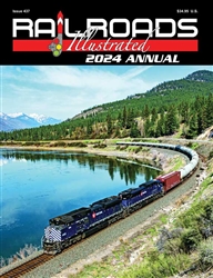 White River RRIA24 2024 Railroads Illustrated Annual Softcover